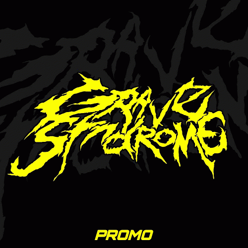 Grave Syndrome : Promo